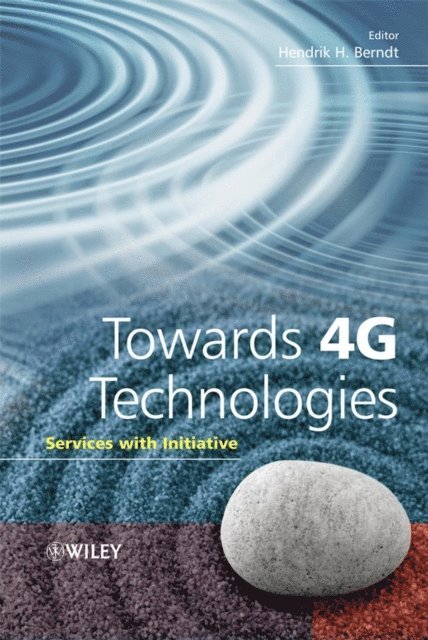 Hendrik Berndt - Towards 4G Technologies, E-bok