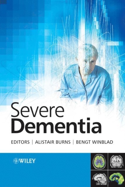 Bengt Winblad, Alistair Burns - Severe Dementia, E-bok