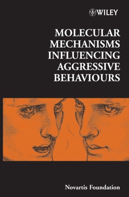 Jamie A. Goode, Gregory R. Bock - Molecular Mechanisms Influencing Aggressive Behaviours, E-bok