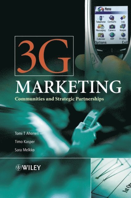 Sara Melkko, Timo Kasper, Tomi T. Ahonen - 3G Marketing, E-bok