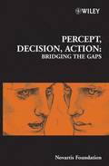 Percept, Decision, Action