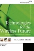 Technologies for the Wireless Future