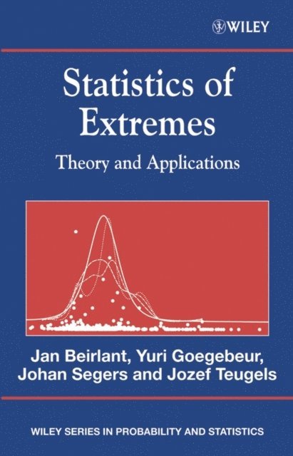 Jozef L. Teugels, Johan Segers, Yuri Goegebeur, Jan Beirlant - Statistics of Extremes, E-bok