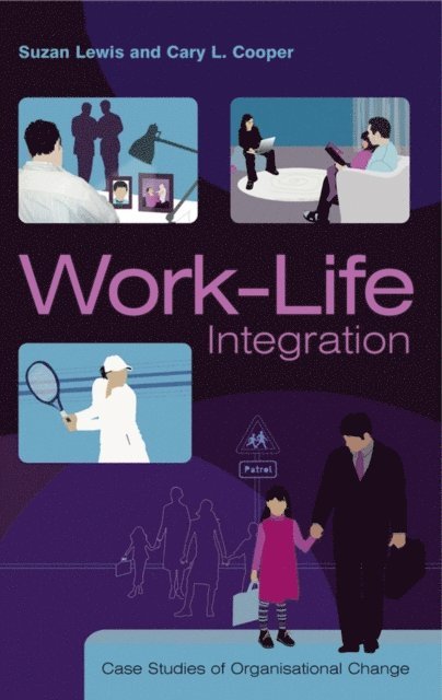 CBE Sir Cary Cooper, Suzan Lewis - Work-Life Integration, E-bok
