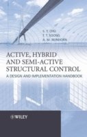 S. Y. Chu, T. T. Soong, A. M. Reinhorn - Active, Hybrid, and Semi-active Structural Control, Inbunden