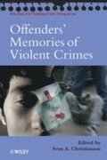 Offenders' Memories of Violent Crimes