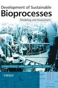 Development of Sustainable Bioprocesses