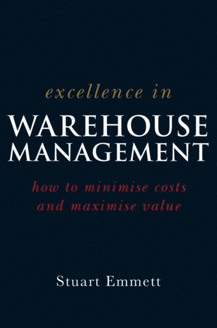 Stuart Emmett - Excellence in Warehouse Management, E-bok