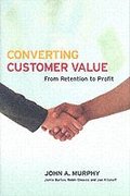 Converting Customer Value