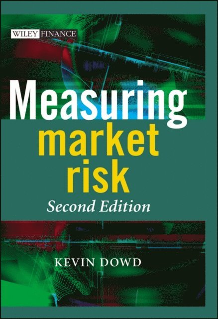 Kevin Dowd - Measuring Market Risk, E-bok