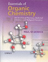 Essentials of Organic Chemistry by Paul M Dewick, Paul M Dewick