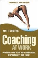 Matt Somers - Coaching at Work, Inbunden