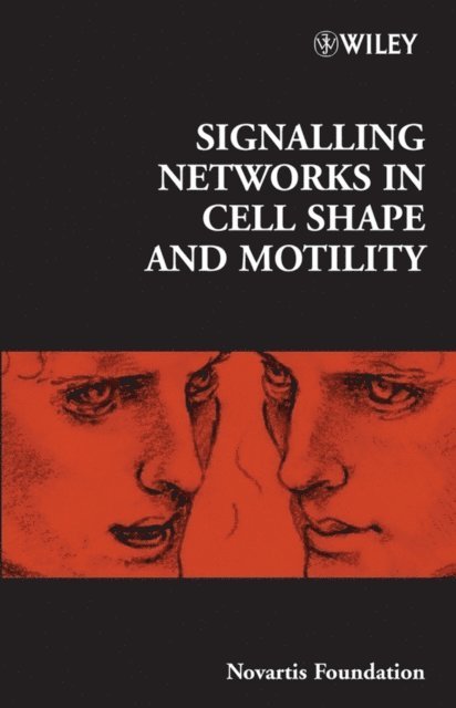 Jamie A. Goode, Gregory R. Bock - Signalling Networks in Cell Shape and Motility, E-bok