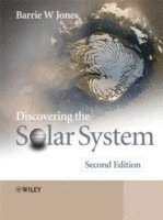 Barrie W. Jones - Discovering the Solar System, Häftad