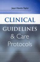 Jaqui Hewitt-Taylor - Clinical Guidelines and Care Protocols, Häftad. Tillgänglighet: Lägg i varukorg