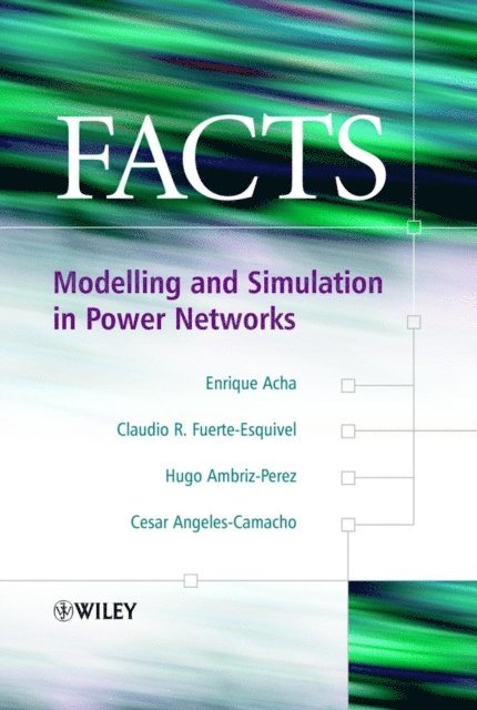Cesar Angeles-Camacho, Hugo Ambriz-P rez, Claudio R. Fuerte-Esquivel, Enrique Acha - FACTS, E-bok
