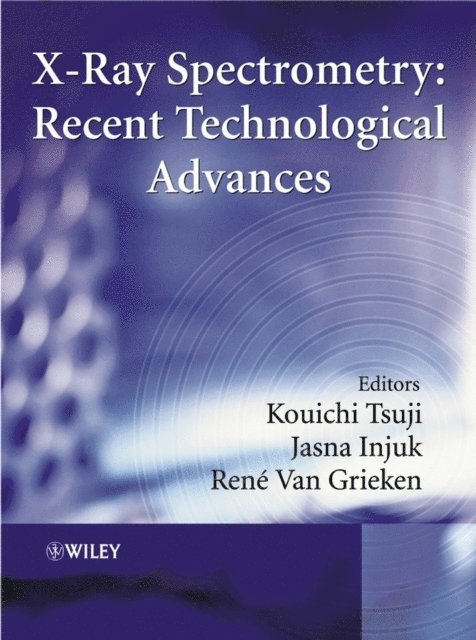 Ren  Van Grieken, Jasna Injuk, Kouichi Tsuji - X-Ray Spectrometry, E-bok