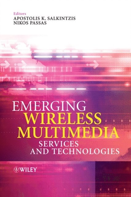 Nikos Passas, Apostolis Salkintzis - Emerging Wireless Multimedia, E-bok