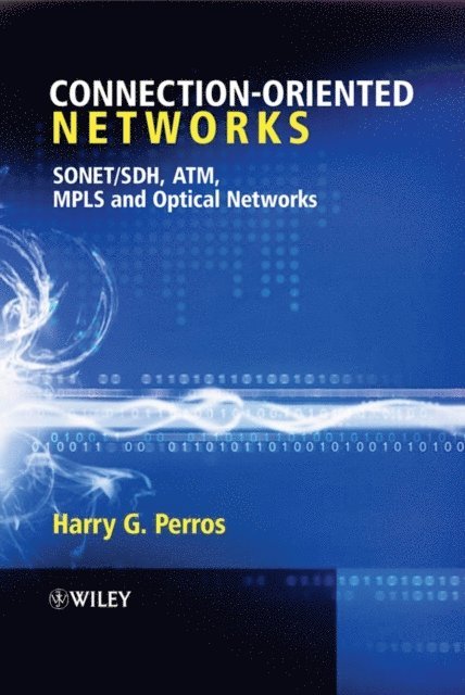 Harry G. Perros - Connection-Oriented Networks, E-bok