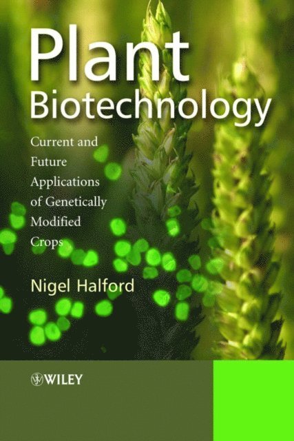 Nigel Halford - Plant Biotechnology, E-bok