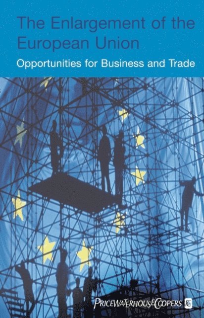 Walter van Denberghe, Ine Lejeune - Enlargement of the European Union, E-bok