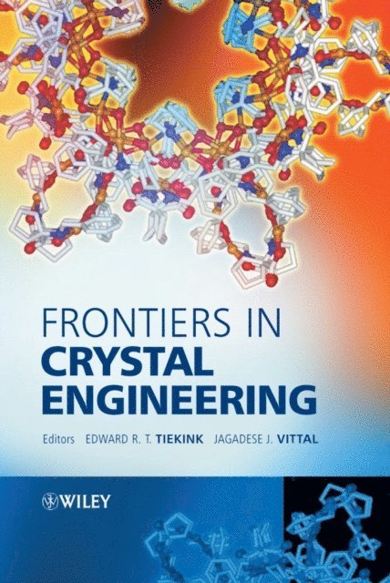 Jagadese Vittal, Edward R. T. Tiekink - Frontiers in Crystal Engineering, E-bok