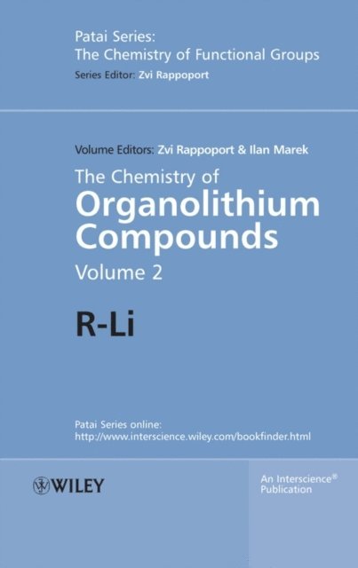 Ilan Marek, Zvi Rappoport - Chemistry of Organolithium Compounds, Volume 2, E-bok