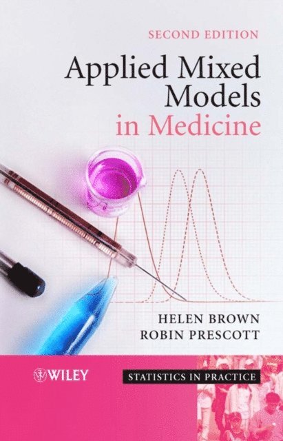 Robin Prescott, Helen Brown - Applied Mixed Models in Medicine, E-bok