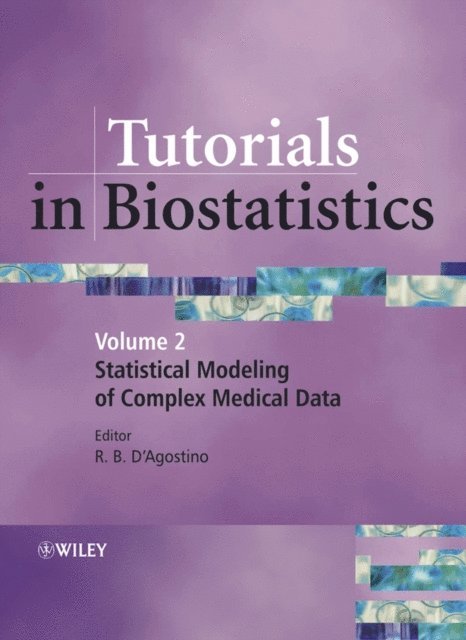 Ralph B. D'Agostino - Tutorials in Biostatistics, Tutorials in Biostatistics, E-bok