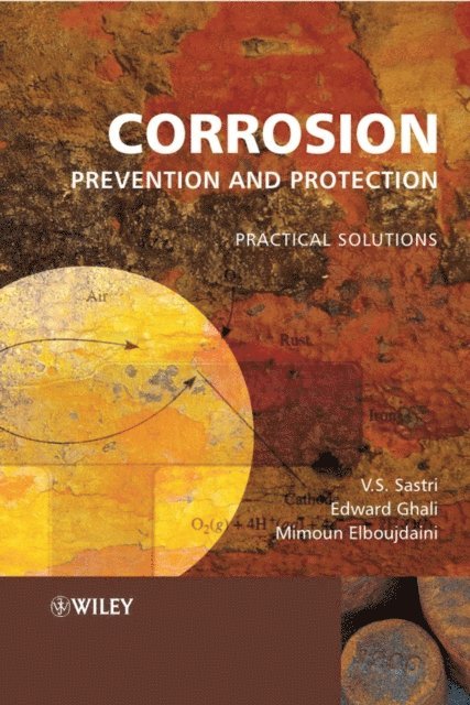 M. Elboujdaini, V. S. Sastri, Edward Ghali - Corrosion Prevention and Protection, E-bok