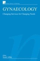 Sue Jolley - Gynaecology: Changing Services for Changing Needs, Häftad. Tillgänglighet: Tillfälligt slut
