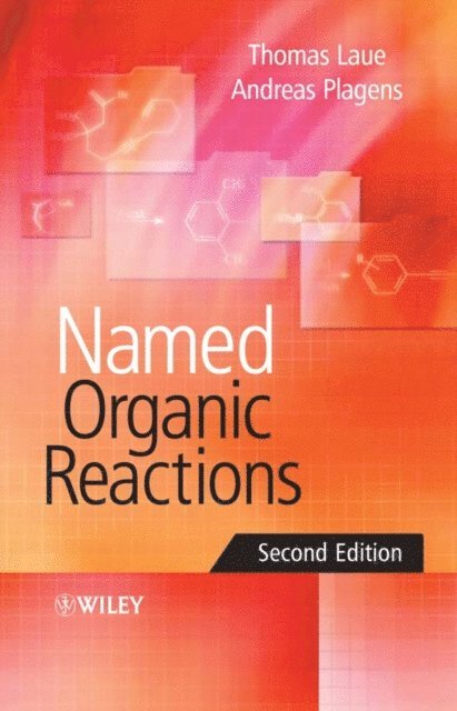 Andreas Plagens, Thomas Laue - Named Organic Reactions, E-bok