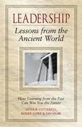 Leadership Lessons from the Ancient World