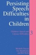 Persisting Speech Difficulties in Children