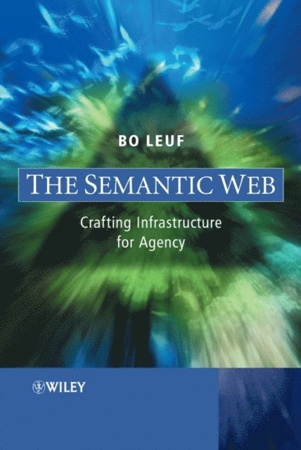 Bo Leuf - Semantic Web, E-bok