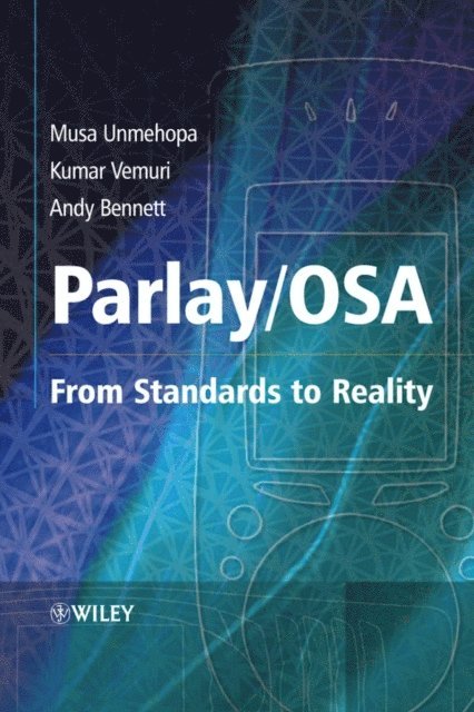 Andy Bennett, Kumar Vemuri, Musa Unmehopa - Parlay / OSA, E-bok