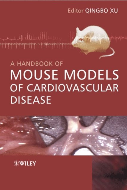 Qingbo Xu - Handbook of Mouse Models of Cardiovascular Disease, E-bok