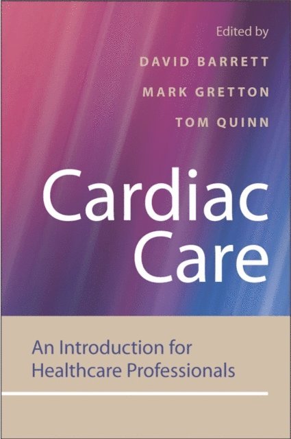 Tom Quinn, Mark Gretton, David Barrett - Cardiac Care, E-bok