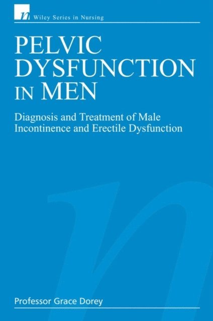 Grace Dorey - Pelvic Dysfunction in Men, E-bok