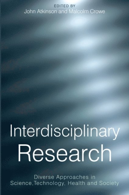 Malcolm Crowe, John Atkinson - Interdisciplinary Research, E-bok