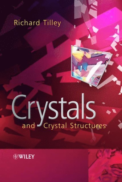 Richard J. D. Tilley - Crystals and Crystal Structures, E-bok