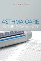 Jill Waldron - Asthma Care in the Community, Häftad. Tillgänglighet: Tillfälligt slut