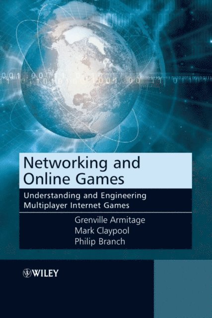 Philip Branch, Mark Claypool, Grenville Armitage - Networking and Online Games, E-bok
