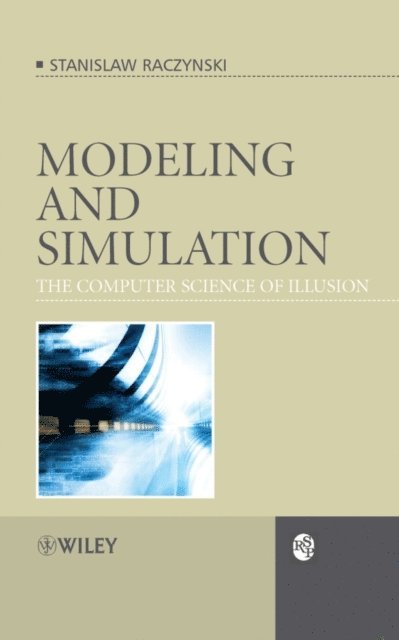Stanislaw Raczynski - Modeling and Simulation, E-bok