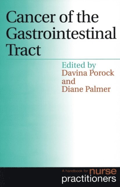 Diane Palmer, Davina Porock - Cancer of the Gastrointestinal Tract, E-bok