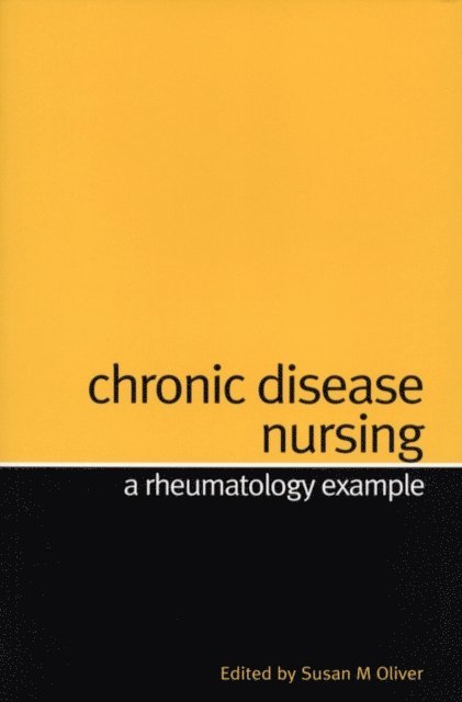 Susan Oliver - Chronic Disease Nursing, E-bok