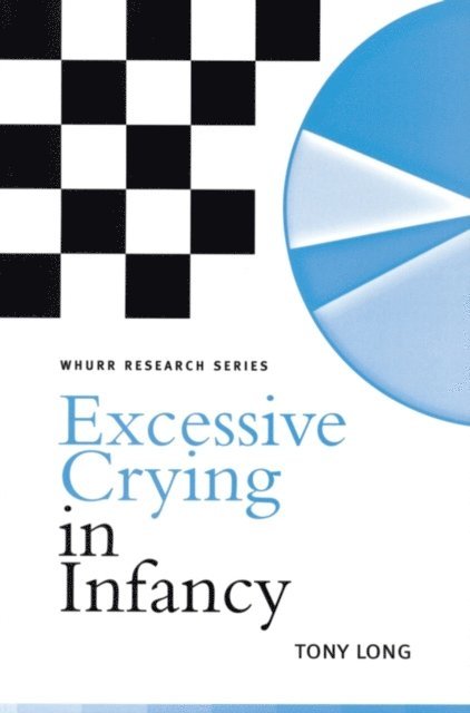 Tony Long - Excessive Crying in Infancy, E-bok
