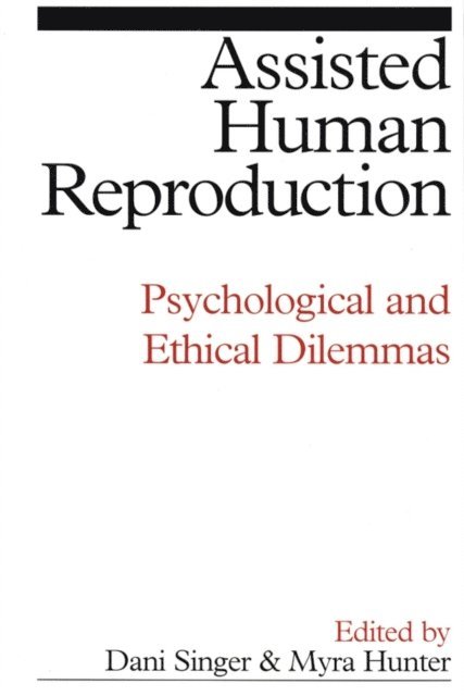 Myra Hunter, Dani Singer - Assisted Human Reproduction, E-bok