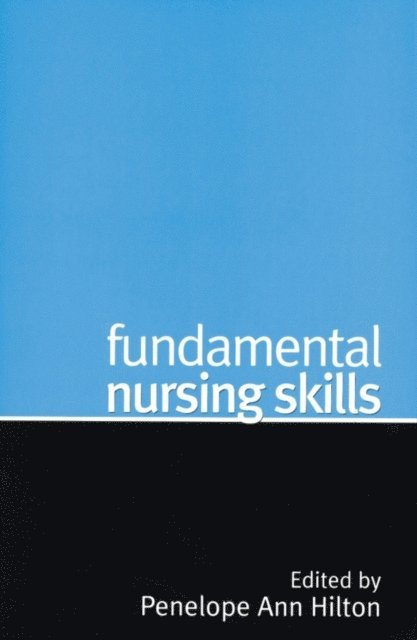Penelope Ann Hilton - Fundamental Nursing Skills, E-bok