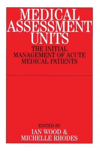 Michelle Rhodes, John B. Taylor - Medical Assessment Units, E-bok